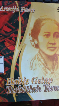 Habis gelap terbitlah terang