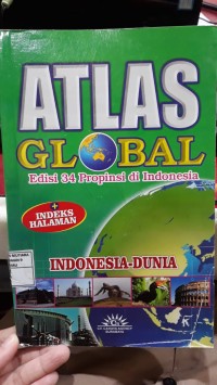 Atlas Global Edisi 34 Provinsi di Indonesia