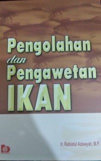 Pengolahan dan pengawetan ikan