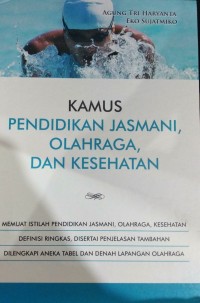 Kamus pendidikan jasmani, olahraga dan kesehatan