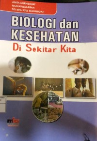 Biologi dan Kesehatan di Sekitar Kita